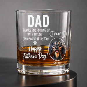 Dad Whiskey Glass – Thanks For Putting Up With My Shit + Pet Portrait (I Woof You) - Personalized Whiskey Glass 8ea08f1b-7e2e-48e1-8794-22ed47be2b4e.jpg