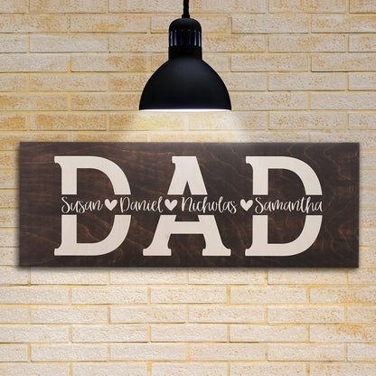Fathers Day 2025 Gift, Dad Sign with Kids Names - Personalized Woodsign Gift for Dad from Daughter, Son
