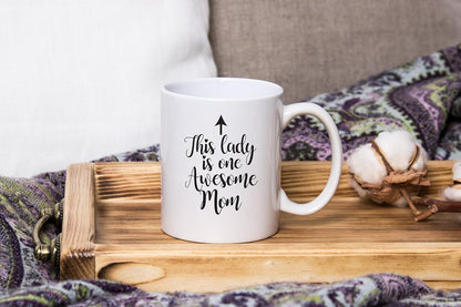 One Awesome Mom Funny Coffee Mug - Valentine's Gifts for Mom, Women - Best Mom Gifts from Daughter, Son, Kids, Husband - Cool Birthday Present Idea for New Mother, Wife, Her