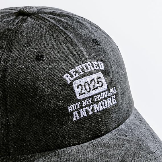 Retired 2025 Not My Problem Anymore Personalized Baseball Cap Adjustable Mens Gifts Ideas for Birthday Fathers Day Gift