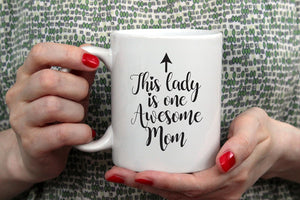 One Awesome Mom Funny Coffee Mug - Valentine's Gifts for Mom, Women - Best Mom Gifts from Daughter, Son, Kids, Husband - Cool Birthday Present Idea for New Mother, Wife, Her