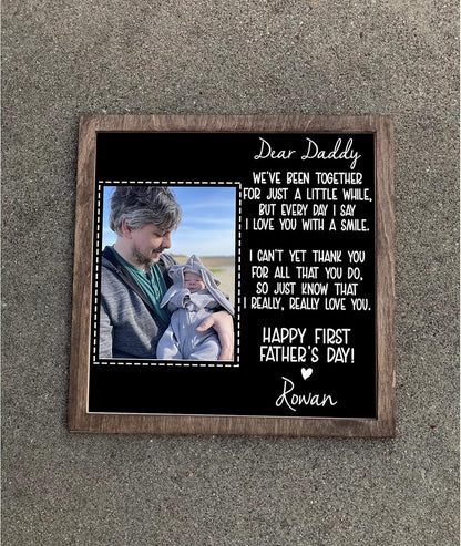 Father Gift, Dad Gift, Custom First Father's Day Picture Frame Gifts for 1st Fathers Day from Baby First Fathers Day Gift- Personalized First Father's Day 2025 Wood Sign Frame , Fathers Day For Daddy