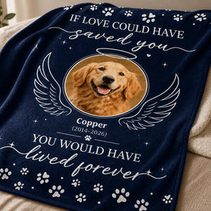 Pet Memorial Photo Blanket – If Love Could Have Saved You - Personalized Blanket 923a0aac-d364-40e3-80a3-95b85a64f060.jpg