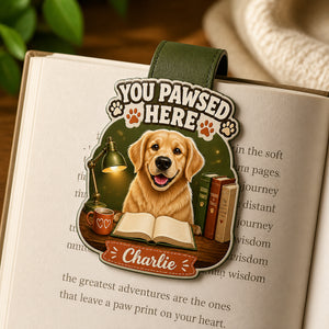 You Pawsed Here Custom Pet Photo Magnetic Bookmark - Personalized Magnetic Leather Bookmark 925b4cb3-dd10-4164-a37f-0f7cc6a289be.jpg