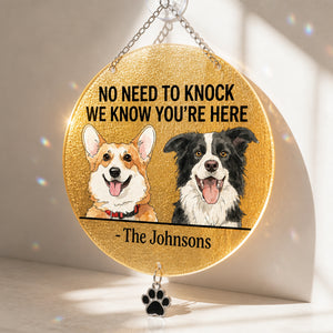 No Need To Knock Dog Doormat – Custom Family Name - Personalized 1 Layered Suncatcher with Charm 93945659-c05f-4593-b073-fd025f9ac4bf.jpg