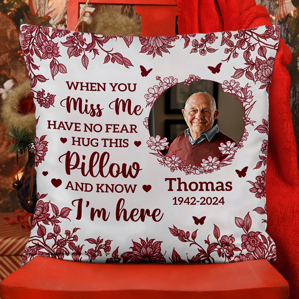 Hug This Pillow - Personalized Memorial Sympathy Pillow - Loss of Loved One in Heaven - Custom Picture Remembrance Gifts 93ffd56c-9158-4bc6-b363-1ccab9a5a9df-6.png