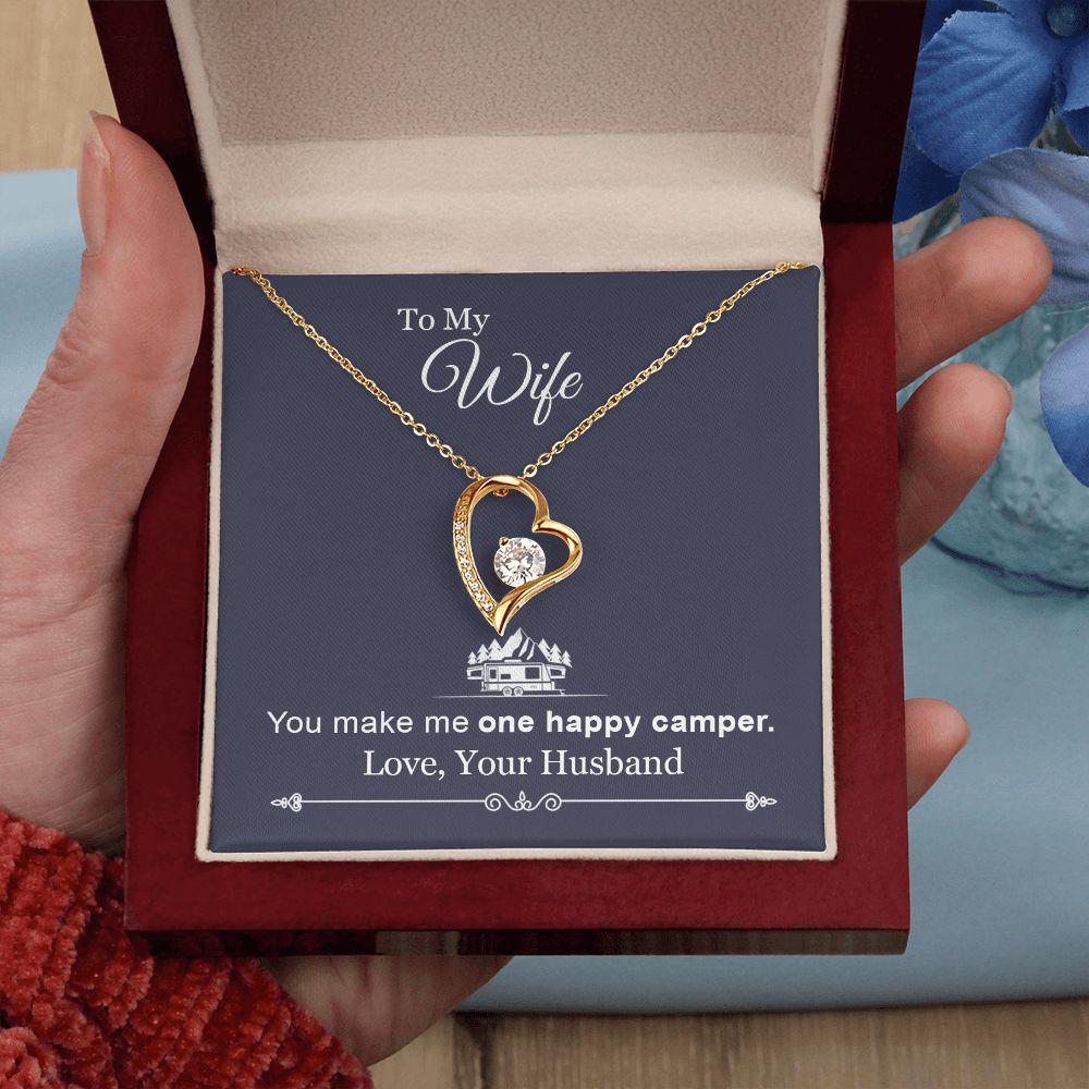 To My Wife You Make Me One Happy Camper, Forever Love Necklace Gift For Wife, For Wife Gift For Wife Gift For Wife, For Wife, Love From Husband. 946.jpg