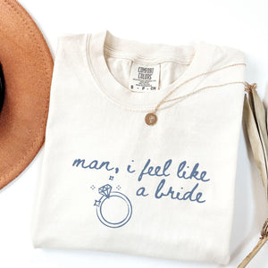 Man I Feel Like A Bride Shirt, Comfort Colors Western Bachelorette Tee, Lets Go Girls Cowgirl Bridal Party Shirt, Bride Tee 94a8974c-926e-4439-998a-270226be74e3-2.jpg
