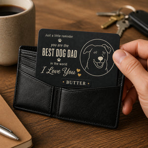 Best Dog Dad Wallet Insert – I Love You (Pet Name) - Personalized Wallet Insert Card 955a5d12-17fa-41a3-a68b-d328e4f04203.jpg