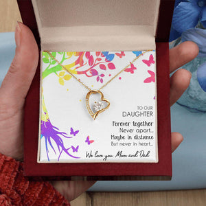 To Our Daughter Forever Together Never Apart, Necklace With Message Card, Sentimental Gift, Birthday Gift, Gift For Daughter, Love From Parents, Love From Mom And Dad. 964.jpg
