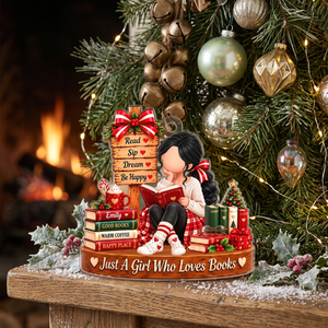 Just a Girl Who Loves Books - Personalized Acrylic Ornament - Christmas Gift for Daughter, Granddaughter 968ccba1-6e41-4a65-8251-aa20a2fc621c-MOCKUP-4.png