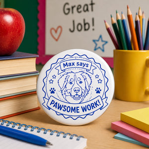 Pet Portrait Teacher Praise Pin — “Name says Pawsome Work!” - Personalized Custom Pin Buttons 9783d0e7-a9dc-44a7-8d7c-8c8f9920c537.jpg