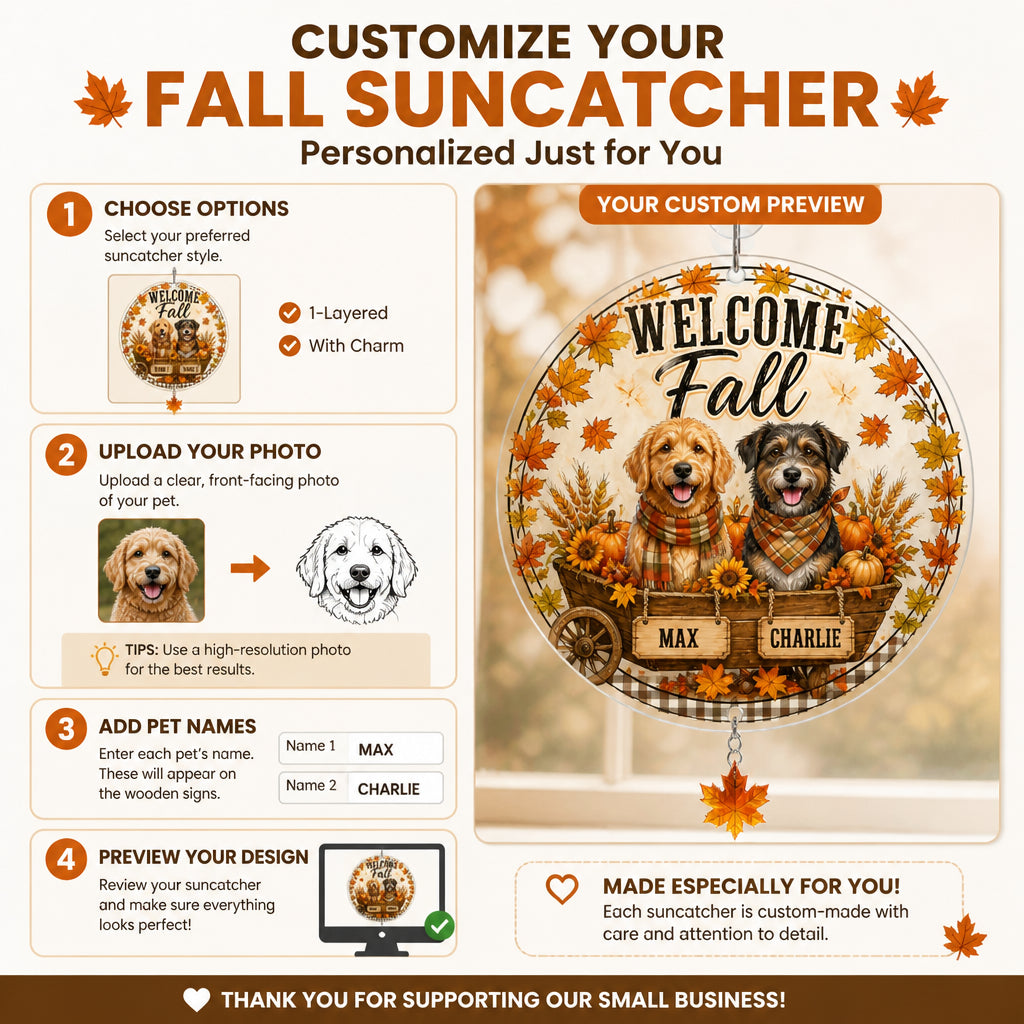 Welcome Fall Pet Portrait Garden Flag - Personalized 1 Layered Suncatcher with Charm 97fdc8b4-5426-4c64-9511-95e3838124b9.jpg