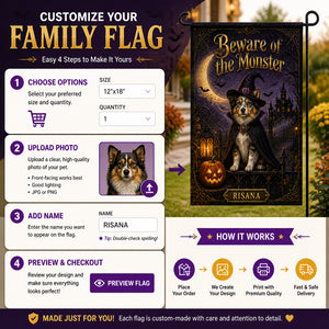 Halloween Pet Witch Garden Flag – Beware of the Monster - Personalized Family Flag 9935f961-211d-498d-a874-eded4489e3b8.jpg