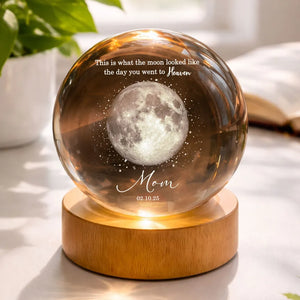 The Day You Went to Heaven Custom Moon Phase - Personalized Crystal Ball LED Night Light - Memorial Gift