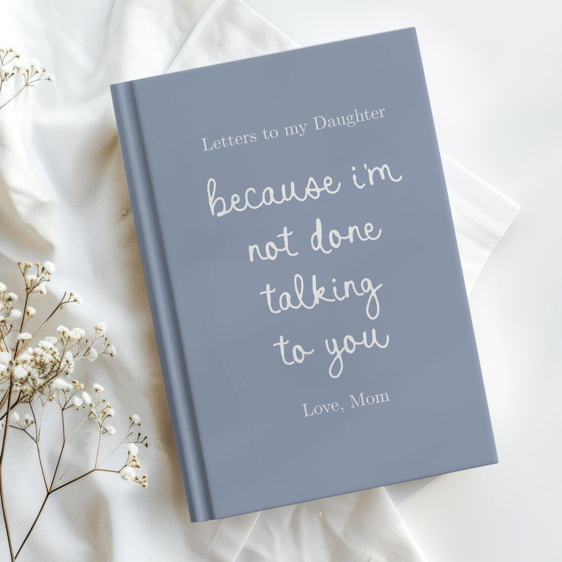 Letters to My Daughter Grief Journal, Personalized Loss of Daughter Gift, Custom Child Loss Memorial Notebook Keepsake In Loving Memory