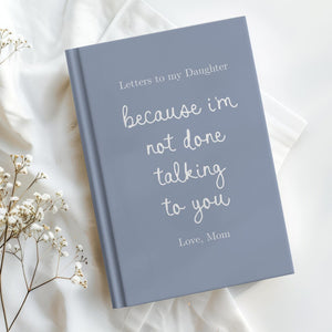 Letters to My Daughter Grief Journal, Personalized Loss of Daughter Gift, Custom Child Loss Memorial Notebook Keepsake In Loving Memory
