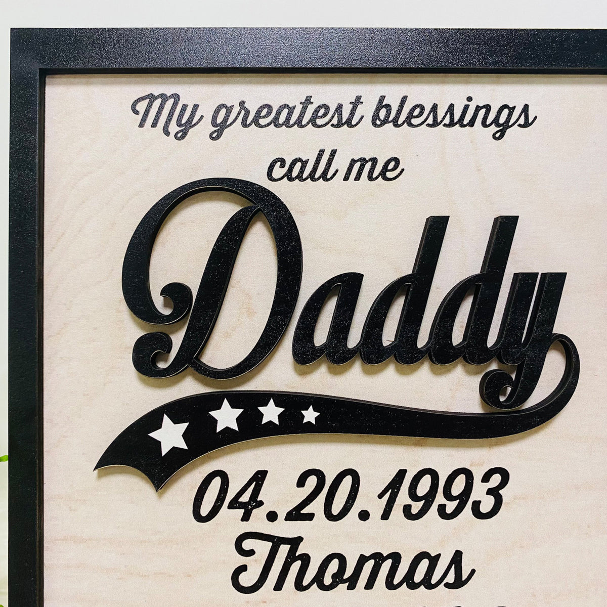 Personalized My Greatest Blessings Call me Daddy, The Achievements of Being a Father, Happy Father's Day, Gift For Dad, Custom Kid's Name