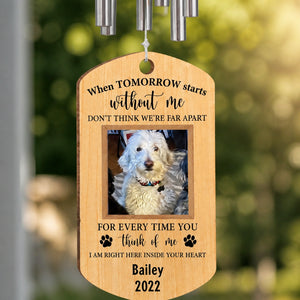 Pet Memorial Photo Wind Chime – When Tomorrow Starts Without Me - Personalized Windchime 9b9e4b92-252d-4593-8101-7ed4f9665559.jpg