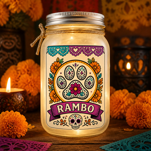 Day of the Dead Pet Memorial Mason Jar Light – Custom Name - Personalized Mason Jar Light 9c42fd35-8a4a-4b46-be40-04493ca4154b.png