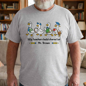 Silly Teachers Build Character T-shirt, Hoodie, Gift For Teacher Lovers 9d95c53d-32dd-435e-8142-59bc60da9396-5.jpg