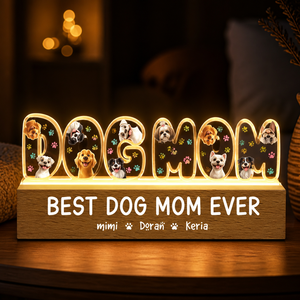 Best Dog Mom Ever LED Night Light – Upload Your Pet Photos - Personalized 3D LED Light Wooden Base 9faa531f-27d7-4d05-93a1-b7d3c7eac9de.png