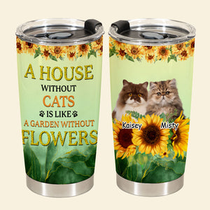 A House Without A Cat - Personalized Custom Cat Photo Tumbler