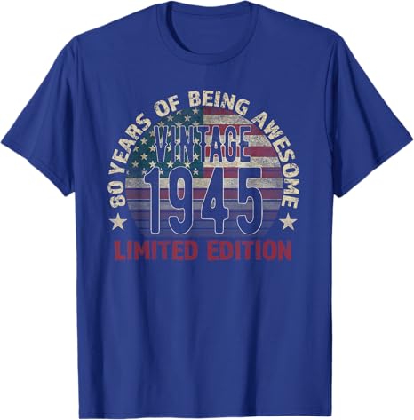 80th Birthday Gift men Vintage born 1945 turning 80 Year Old T-Shirt Custom Year Birthday Shirt