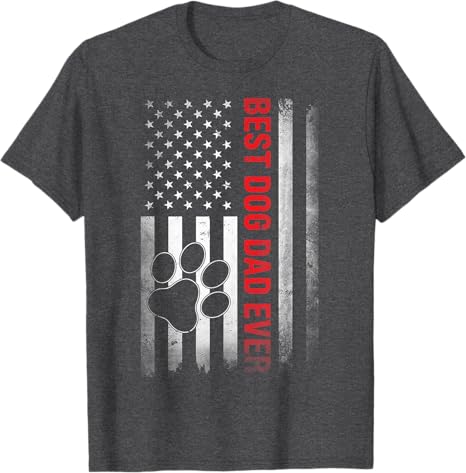 Best Dog Dad Ever Funny Dad Fathers Day Dog Dad T-Shirt Personalized Apparel For Dog Lovers Dog Dad Shirt