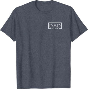 Dad Est. 2025 Logo Father 2025 loading New Dad Personalized father gift 2025 for him Dad T-Shirt
