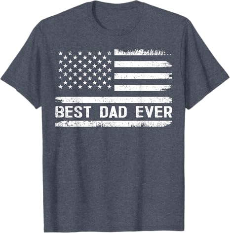 Best Dad Ever With US American Flag Gifts Fathers Day Dad T-Shirt Personalized Shirt For Him For Father Grandfather