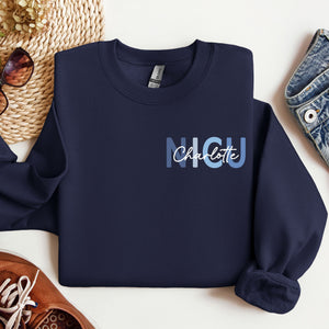 Custom NICU Nurse Sweatshirt, Neonatal Nurse Sweatshirt, NICU Nurse Name Sweater, New Nurse Gift, NICU Nurse Sweatshirt, Nurse Appreciation