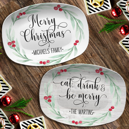 Holly Wreath Farmhouse Personalized Platter, Merry Christmas, Peace Joy Love, Tis the Season, Eat Drink Be Merry