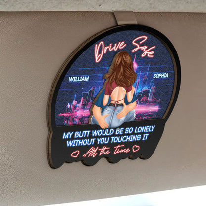 Drive Safe Because I Love You - Personalized Car Visor Clip - Gift For Husband, Boyfriend, Gift For Couple