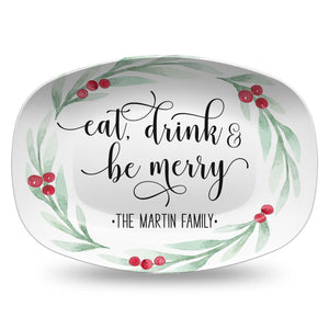 Holly Wreath Farmhouse Personalized Platter, Merry Christmas, Peace Joy Love, Tis the Season, Eat Drink Be Merry