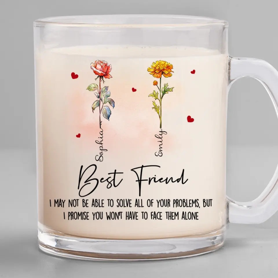 Best Friends I Promise You Won't Be Alone - Personalized Glass Mug - Gift For Besties, Soul Sisters, Best Friends