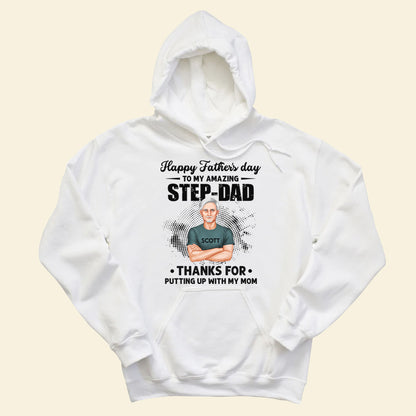 Happy Father's Day To My Amazing Step Dad - Personalized Apparel - Gift For Father, Bonus Dad, Step Dad, Father's Day