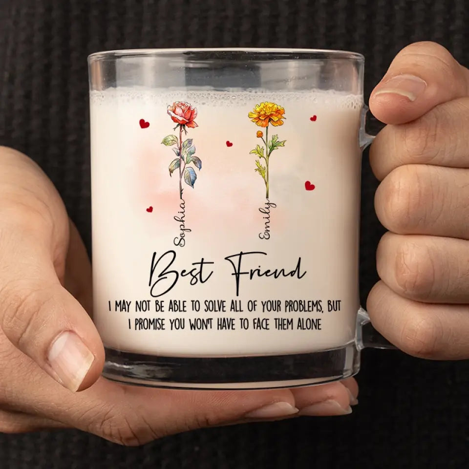 Best Friends I Promise You Won't Be Alone - Personalized Glass Mug - Gift For Besties, Soul Sisters, Best Friends