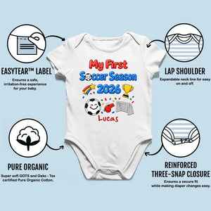 My First Soccer Season 2026 Baby Custom Name - Personalized Baby Apparel - 2026 Soccer World Champion Keepsake For Baby