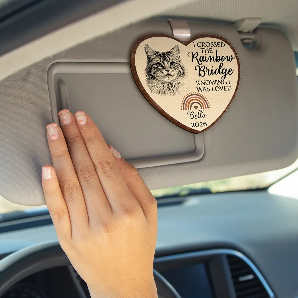 Custom Photo Pencil Sketch I Crossed The Rainbow Bridge Knowing I Was Loved - Personalized Custom Shaped Car Visor Clip