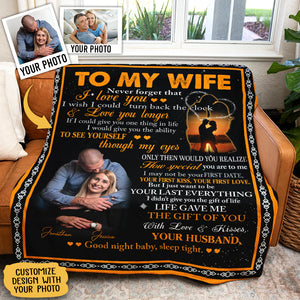 Custom Photo Fleece Blanket - To My Wife Never Forget That I Love You - Husband To Wife, Mother's Day Gift For Wife