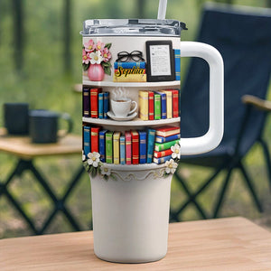 Books, Flowers, A Perfect Day With My Favorite Reads, Personalized 40oz Tumbler With Straw, Gift For Book Lovers