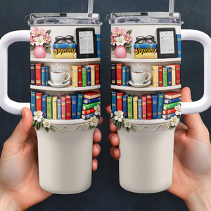 Books, Flowers, A Perfect Day With My Favorite Reads, Personalized 40oz Tumbler With Straw, Gift For Book Lovers