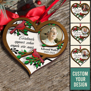 Cardinals Appear When Angels Are Near Custom Photo - Personalized Layered Wooden Ornament - Memorial Christmas Gift
