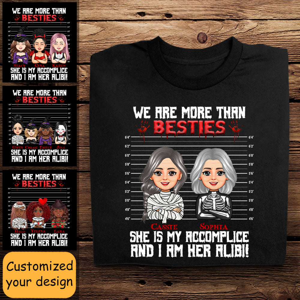 We're More Than Bestie - Personalized Apparel - Gift For Friends, Halloween