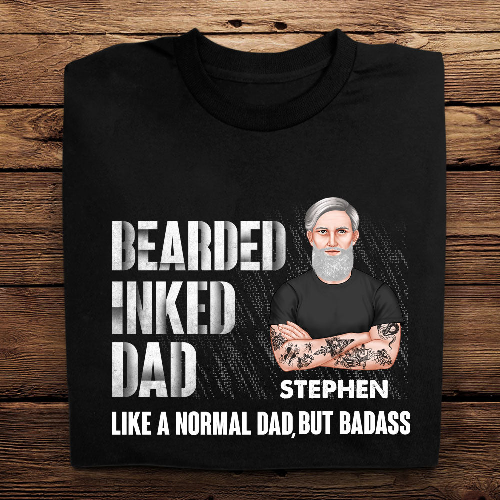 Bearded Inked Dad - Personalized Apparel - Gift For Father, Dad, Father's Day, Birthday Gift