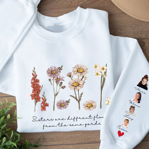 Sisters Are Different Flowers From Same Garden - Personalized Shirt - Gift For Sisters