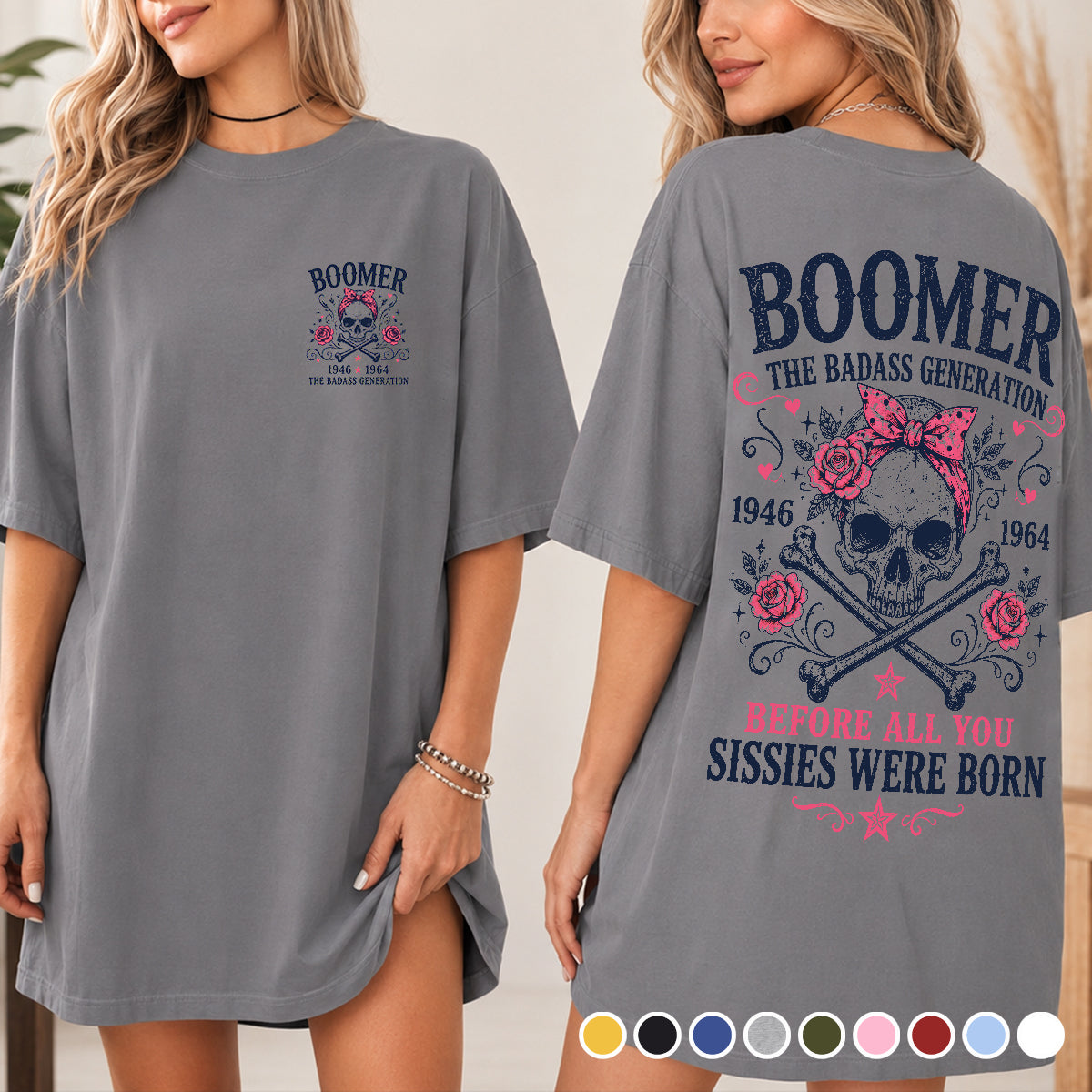 The Badass Generation – Before All You Sissies Were Born - Funny Pun Graphic Tee
