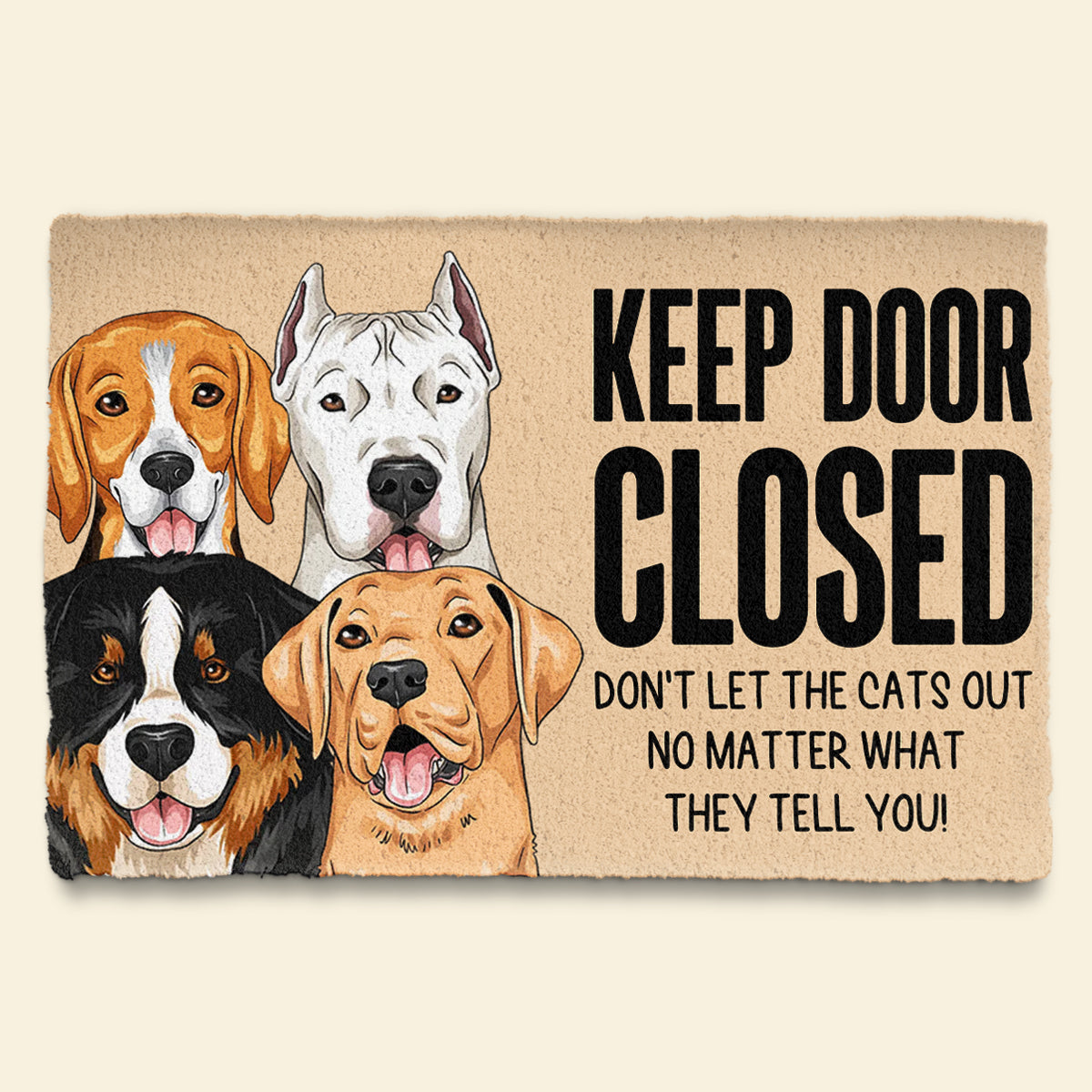 Keep Door Closed - Personalized Doormat - Funny Gift For Dog Lovers