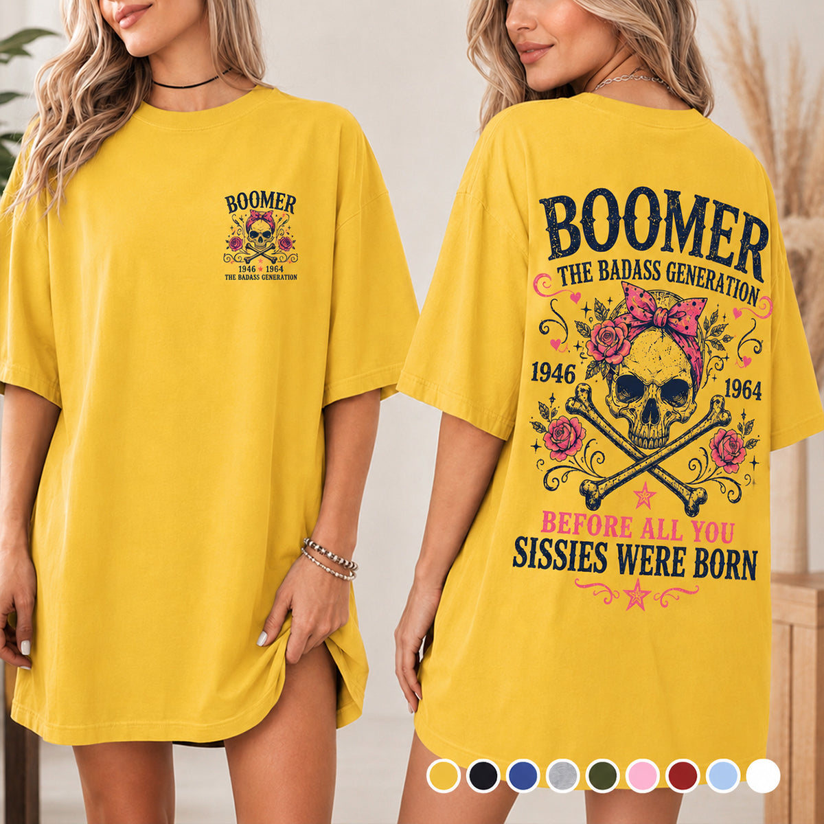 The Badass Generation – Before All You Sissies Were Born - Funny Pun Graphic Tee